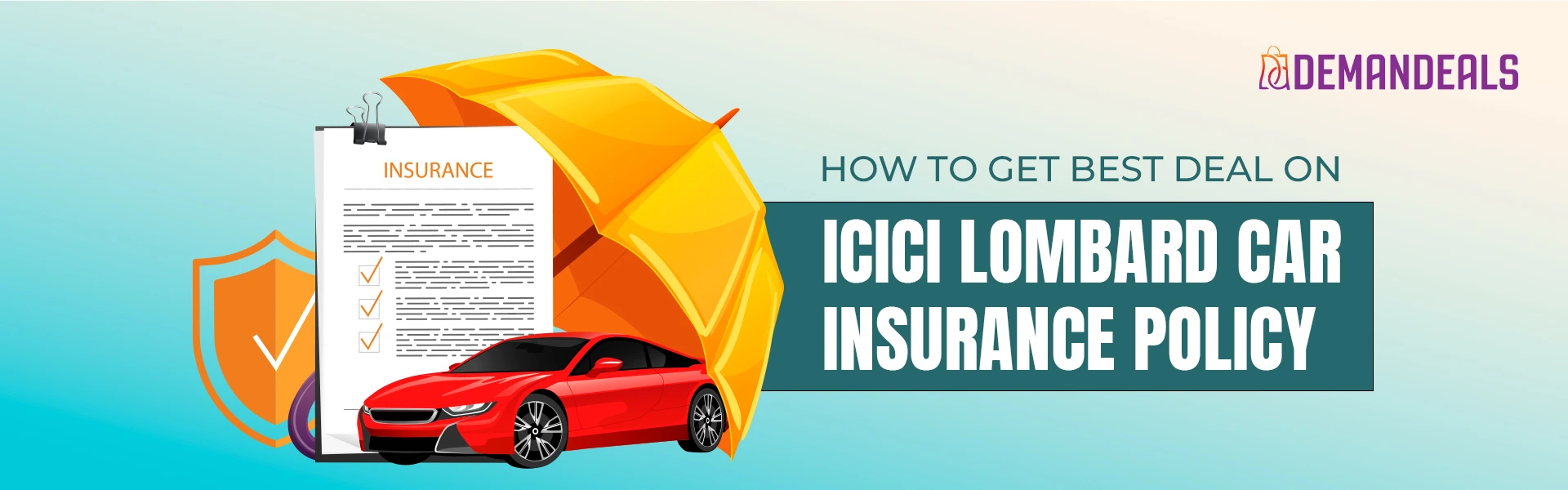 deals on icici lombard car insurance