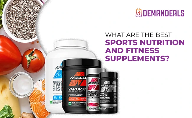 What are the Best Sports Nutrition and Fitness Supplements in India?