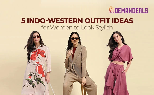 5 Indo-Western Outfit Ideas for Women to Look Stylish