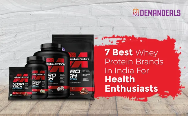 7 Best Whey Protein Brands in India for Health Enthusiasts
