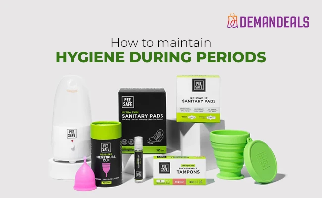 How to Maintain Period Hygiene – Easy & Safe Tips for Every Woman