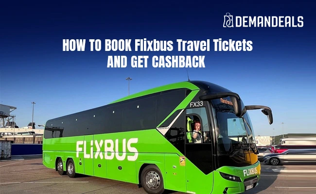 How to book flixbus travel tickets and get cashback