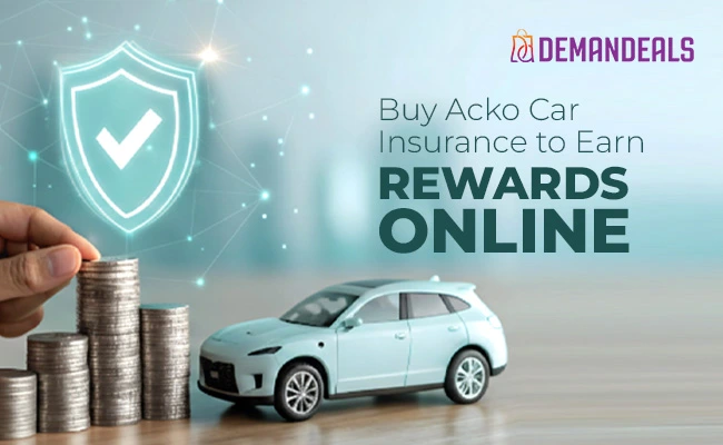 Buy Insurance for your Car with ACKO Car Insurance to Earn Rewards 