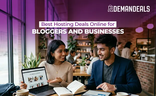 Best Hosting Deals Online for Bloggers and Businesses