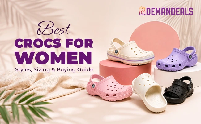 Best Crocs for Women in 2026: Styles, Sizing & Buying Guide
