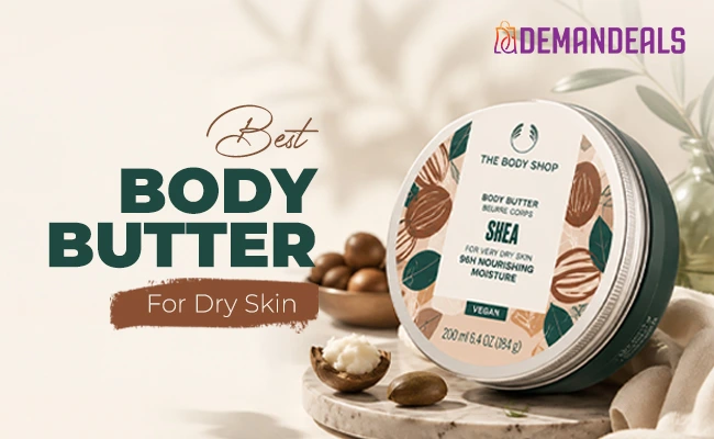 Best Body Butter for Dry Skin: Ingredients & Expert Picks