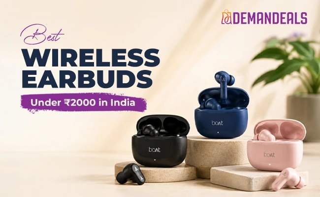 Best Wireless Earbuds Under 2000 in India