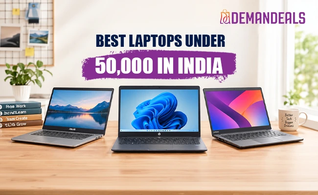 Best Laptop Under 50000 in India (2026): Top Picks & Deals