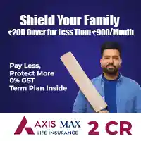 Best Deal from Max Life Insurance 2CR
