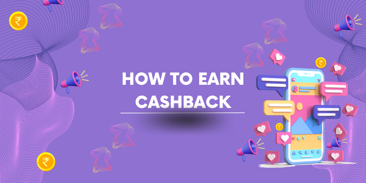 How to Earn Cashback